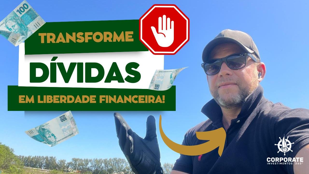 Transforme suas Dívidas em Liberdade Financeira l PF 360º